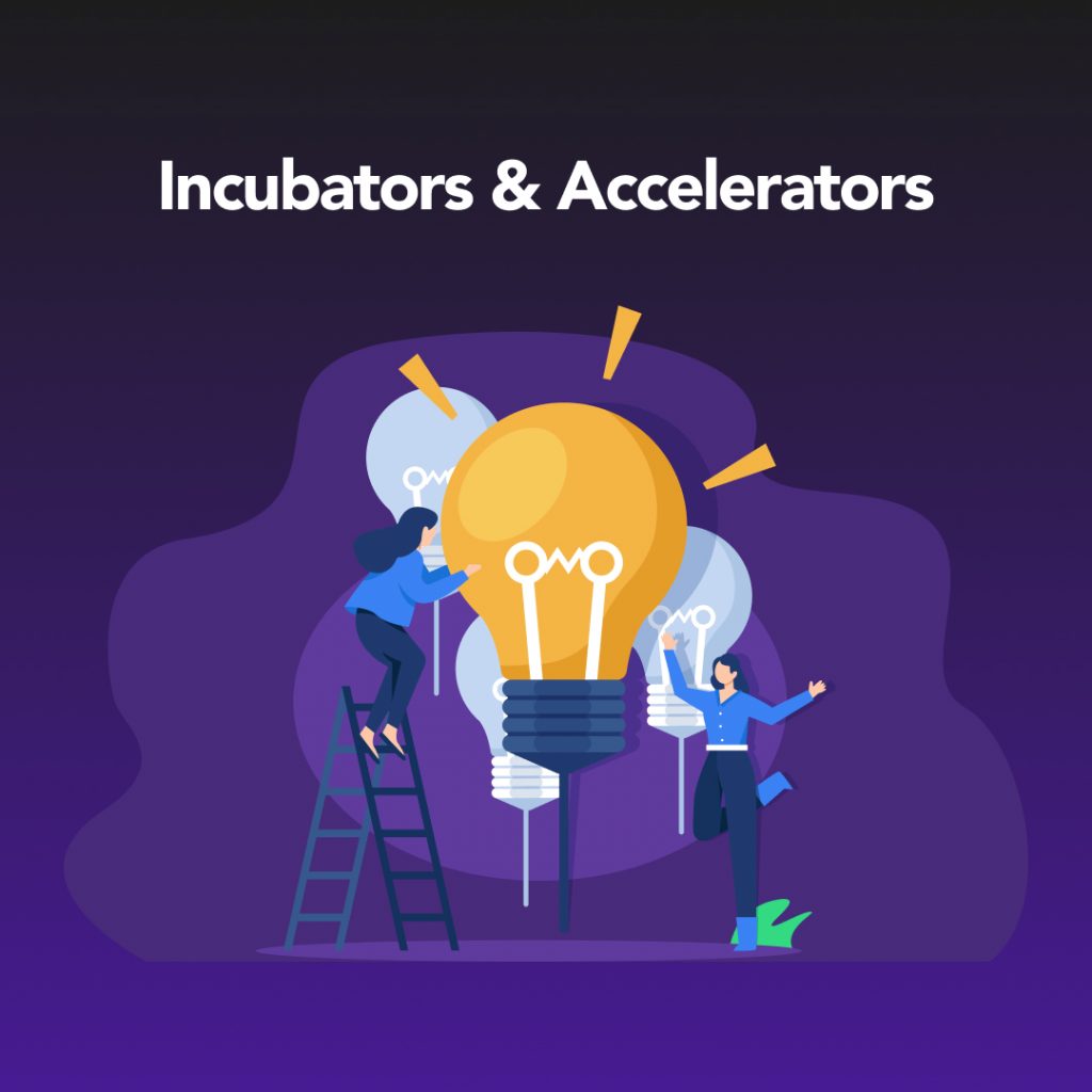 incubators and accelerators